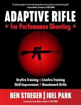 Adaptive Rifle: For Performance Shooting