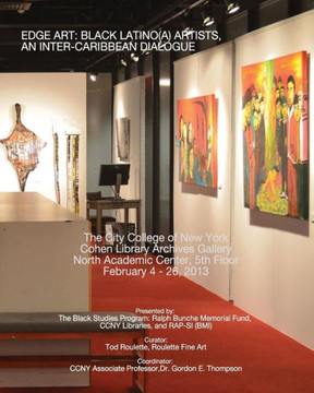 Edge Art: Black Latino(a) Artists, An Inter Caribbean Dialogue