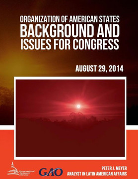 Organization of American States: Background and Issues for Congress
