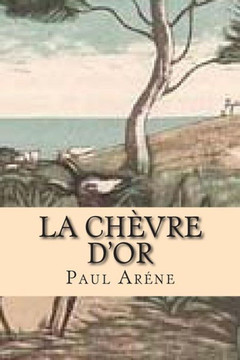 La chevre d'or : 9781511426794
