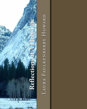 Reflections of A Holy Life: Collection of Christian Poetry