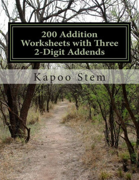 200 Addition Worksheets with Three 2-Digit Addends: Math Practice Workbook