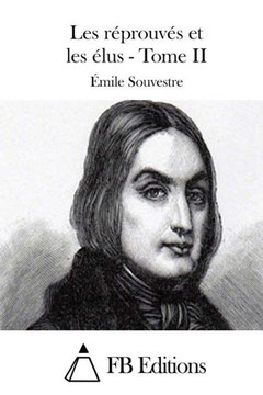 Les rEpirouves et les Elus - Tome II