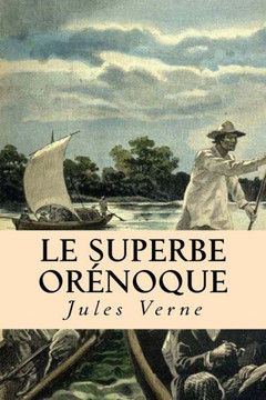Le superbe Orenoque