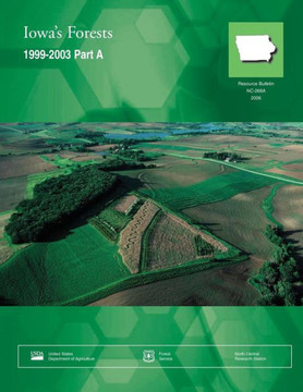 Iowa's Forests 1999-2003 Part A