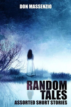 Random Tales: Assorted Short Stories