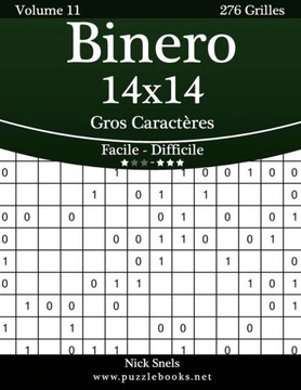 Binero 14x14 Gros Caracteres - Facile ??Difficile - Volume 11 - 276 Grilles - Large Print