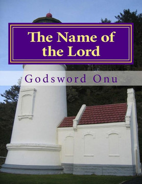 The Name of the Lord: The Strong Tower and Great Defence