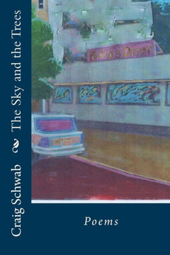 The Sky and the Trees: Poems