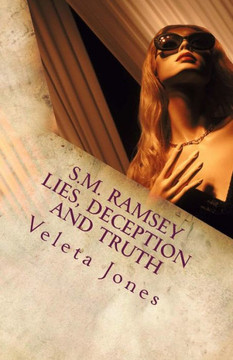 S.M. Ramsey: Lies, Deception, and Truth