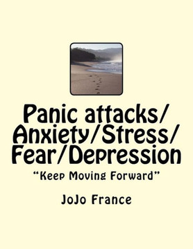 Panic attacks/Anxiety/Stress/Fear/Depression: Learn to control ""Your Many Moods""