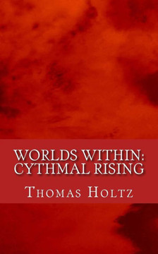 Worlds Within: Cythmal Rising