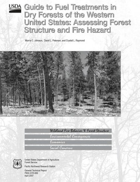Guide to Fuel Treatments in Dry Forests of the Western United States: Assessing Forest Structure and Fire Hazard