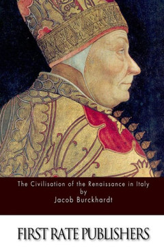 The Civilisation of the Renaissance in Italy : 9781511545723
