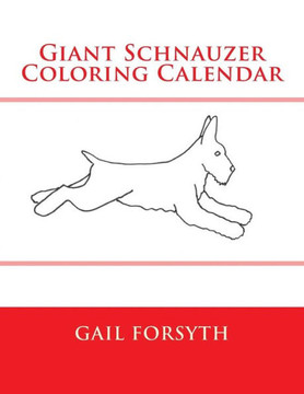 Giant Schnauzer Coloring Calendar
