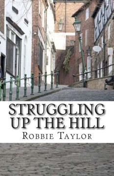 Struggling Up The Hill
