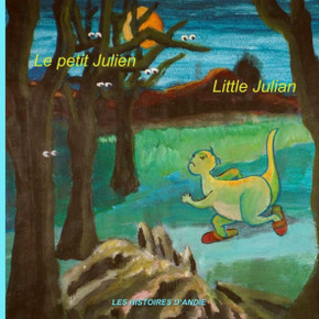 Le petit Julien - Little Julian: Livre bilingue pour enfants - Bilingual children's story book