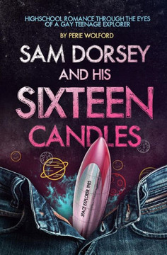 Sam Dorsey And His Sixteen Candles