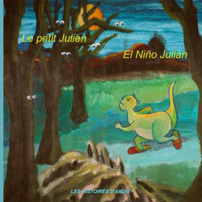 Le petit Julien - El Nico Julian: Livre bilingue pour enfants - Un cuento bilingee para nicos