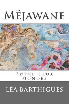 M??awane: Entre deux mondes