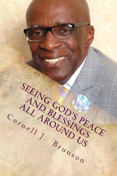 Seeing God's Peace and Blessings All Around Us: A Blessing from the Lord