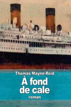 ??fond de cale: Voyage d'un jeune marin??travers les tanebres