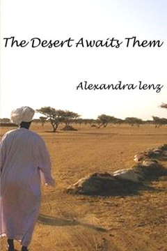 The Desert Awaits Them