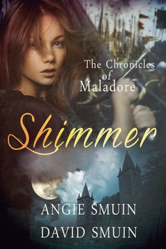 Shimmer: The Chronicles of Maladore
