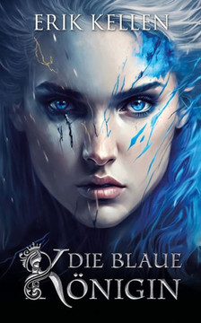 Die blaue Kanigin