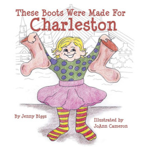 These Boots Were Made for Charleston