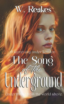 The Song of the Underground: A secret city beneath London, undisturbed for 400 years