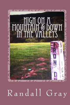 High on a Mountain and Down in the Valleys: More Arkansas Tales