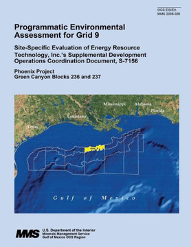 Programmatic Environmental Assessment for Grid 9: Site Specific Evaluation of Energy Resource Technology, Inc.'s Supplemental Development Operations C