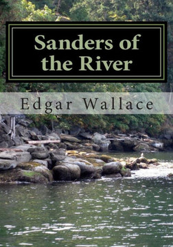 Sanders of the River : 9781511637190