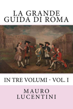 La Grande Guida di Roma