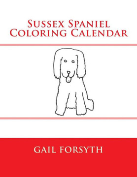 Sussex Spaniel Coloring Calendar