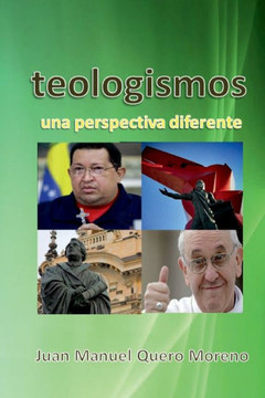 Teologismos: Una perspectiva diferente
