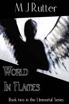 I, Immortal The Series, Book 2, World in Flames