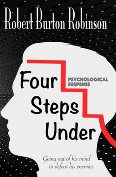 Four Steps Under: Psychological Suspense