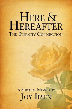Here and Hereafter: The Eternity Connection