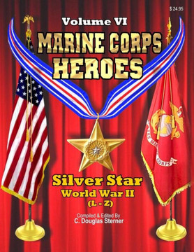 Marine Corps Heroes: Silver Star (World War II) (L-Z)