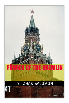 Fuhrer of the Kremlin