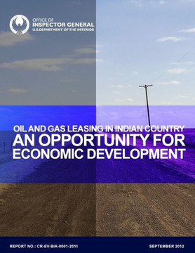 Oil and Gas Leasing in Indian Country: An Opportunity for Economic Development