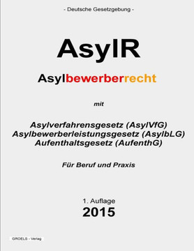 AsylR: Recht der Asylbewerber