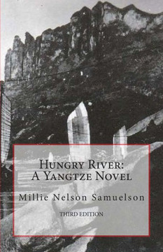 Hungry River: A Yangtze Novel Hungry River: A Yangtze Novel