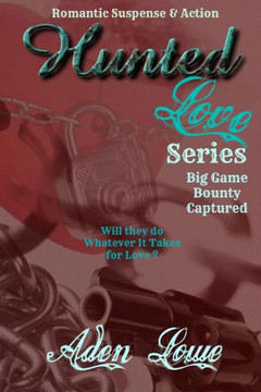 Hunted Love: Big Game - Bounty - Captured