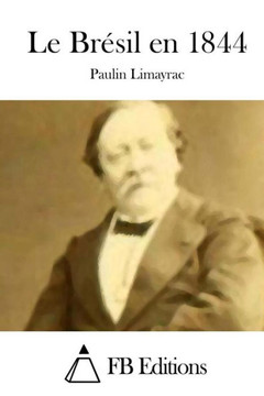Le Bresil en 1844