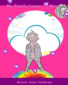 My Family Loves Me : 9781511743433