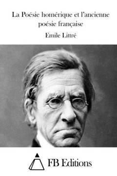 La Poesie homerique et l'ancienne poesie franNaise La Poesie homerique et l'ancienne poesie franNaise