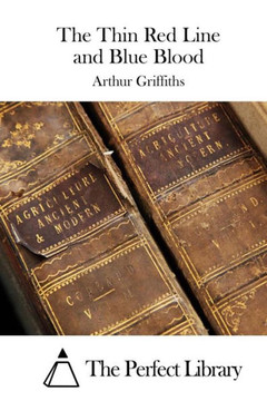 The Thin Red Line and Blue Blood : 9781511759595